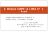 El debate sobre la tierra en  el Perú