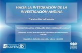 HACÍA LA INTEGRACIÓN DE LA INVESTIGACIÓN ANDINA Francisco Huerta Montalvo
