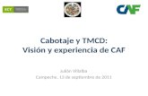 Cabotaje y TMCD: Visión y experiencia de CAF