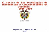 El Sector de las Tecnologías de Información y Comunicaciones en Colombia   2006-2010