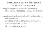 Institucionalización del sistema educativo en España.