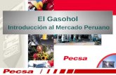 El Gasohol Introducción al Mercado Peruano