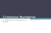 Cristianos Mundanos