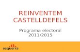 REINVENTEM CASTELLDEFELS  Programa electoral 2011/2015