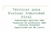Técnicas para Evaluar Inmunidad Viral