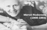 Merc¨ Rodoreda (1908-1983)