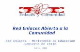 Red Enlaces Abierta a la Comunidad Red Enlaces - Ministerio de Educación Gobierno de Chile