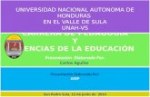 CARRERA DE PEDAGOGÍA Y CIENCIAS DE LA EDUCACIÓN Presentación  Elaborada Por: Carlos Aguilar