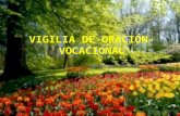 VIGILIA DE ORACIÓN-VOCACIONAL