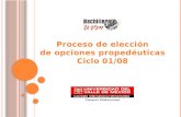 Proceso de elección de opciones propedéuticas Ciclo 01/08