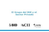 El Grupo del BID y el  Sector Privado