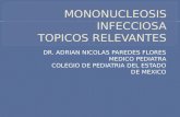 MONONUCLEOSIS INFECCIOSA TOPICOS RELEVANTES