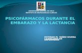 PSICOFÁRMACOS DURANTE EL EMBARAZO Y LA LACTANCIA