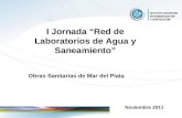 I Jornada “Red de Laboratorios de Agua y Saneamiento” Obras Sanitarias de Mar del Plata