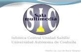 Infoteca  Central Unidad Saltillo Universidad Autónoma de Coahuila