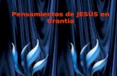 Pensamientos de JESÚS en Urantia