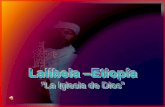 Lalibela  –Etiopía “La Iglesia de Dios”