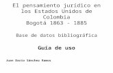 El pensamiento jurídico en los Estados Unidos de Colombia Bogotá 1863 - 1885