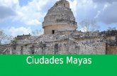 Ciudades Mayas