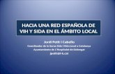 HACIA UNA RED ESPAÑOLA DE VIH Y SIDA EN EL ÁMBITO LOCAL