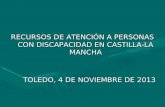 RECURSOS DE ATENCIÓN A PERSONAS CON DISCAPACIDAD EN CASTILLA-LA MANCHA