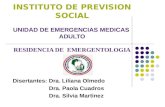 INSTITUTO DE PREVISION SOCIAL UNIDAD DE EMERGENCIAS MEDICAS  ADULTO RESIDENCIA DE  EMERGENTOLOGIA