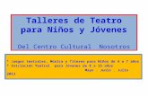 Talleres de Teatro para Niños y Jóvenes Del Centro Cultural  Nosotros