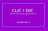 CLIC I DIC Amb paraules del conte “Berenada al parc” VOCABULARI 3.3