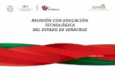 REUNIÓN CON EDUCACIÓN TECNOLÓGICA  DEL ESTADO DE VERACRUZ