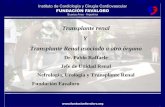 Transplante renal Y  Transplante Renal asociado a otro órgano Dr. Pablo Raffaele