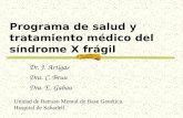 Programa de salud y tratamiento médico del síndrome X frágil