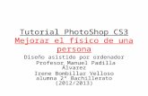 Tutorial PhotoShop CS3 Mejorar el físico de una persona