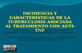 INCIDENCIA Y CARACTERÍSTICAS DE LA TUBERCULOSIS ASOCIADA AL TRATAMIENTO CON ANTI-TNF