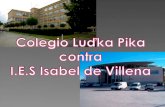 Colegio  Luďka Pika  contra I.E.S Isabel de  Villena