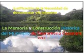 La Memoria y Construcción Histórica  del Municipio de Tauramena Casanare 2013