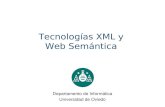 Tecnologías XML y Web Semántica