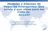 Modelos y Alianzas de Negocios Emergentes: Que existe y que viene para los CSDs de   ACSDA?