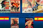 LA HISTORIA DE ESPAÑA EN IMÁGENES  LA GUERRA CIVIL 1936 – 1939 LA PROPAGANDA