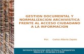 GESTION DOCUMENTAL Y NORMALIZACION ARCHIVISTICA FRENTE AL ACCESO CIUDADANO A LA INFORMACION