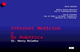 Internet Medicina y Qx  Robótica