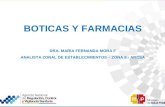 BOTICAS Y FARMACIAS DRA. MARIA FERNANDA MORA F ANALISTA ZONAL DE ESTABLECIMIENTOS – ZONA 8 - ARCSA