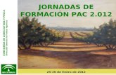 JORNADAS DE FORMACIÓN PAC 2.012 25-26 de Enero de 2012