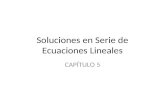 Soluciones en Serie de Ecuaciones Lineales