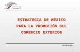 ESTRATEGIA DE MÉXICO PARA LA PROMOCIÓN DEL COMERCIO EXTERIOR