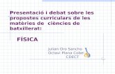 Julian Oro Sancho     Octavi Plana Cobeta CDECT