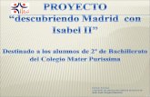 PROYECTO “descubriendo Madrid  con Isabel II”