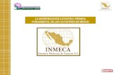 LA MODERNIZACIÓN CATASTRAL PREMISA FUNDAMENTAL DE LOS CATASTROS EN MÉXICO