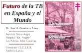 Futuro  de la TB en España y el Mundo