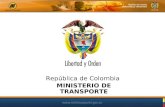 República de Colombia  MINISTERIO DE TRANSPORTE