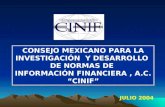 CONSEJO MEXICANO PARA LA INVESTIGACIÓN  Y DESARROLLO  DE NORMAS DE  INFORMACIÓN FINANCIERA , A.C.